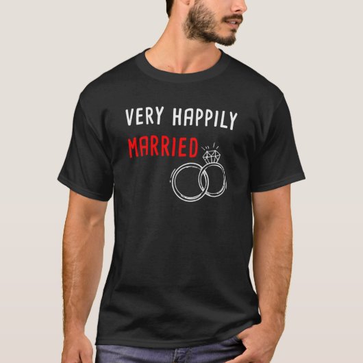 T-shirt Very Happily Married u2013 Husband & Wife Couples  (Devant)