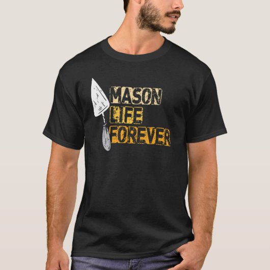 T-shirt Vêtements De Bicklayer - Mason Life Forever Pour B (Devant)