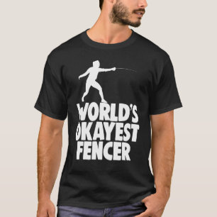 T-shirt Vêtements de clôture Mondes Gif Okayest Fencer