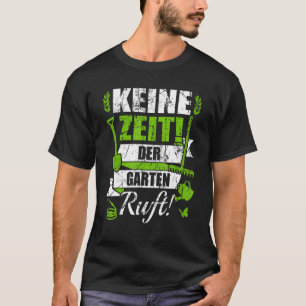 T-shirt Vêtements de jardinage Pas de temps dans les appel