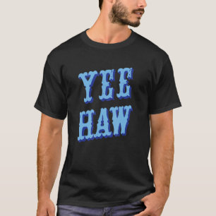 T-shirt Vêtements de musique country Yeehaw occidentaux Mi