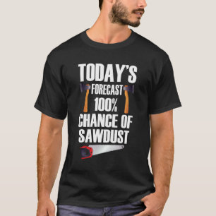 T-shirt Vêtements de travailleur du bois Citation de menui