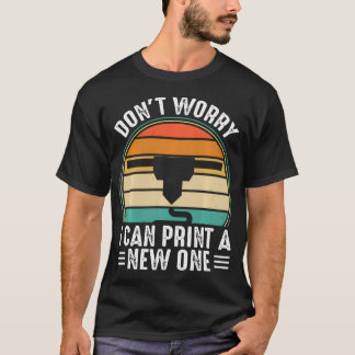 T-shirt Vêtements drôles d'imprimante 3D pour les amateurs