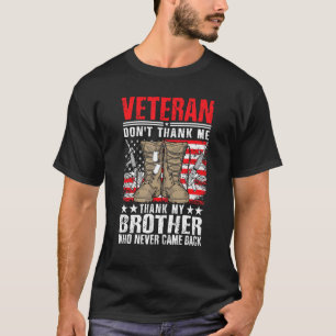 T-shirt VÉTÉRAN Ne me remerciez pas Merci à mon frère qui