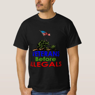 T-shirt Veterans Before Illegals Veterans Day