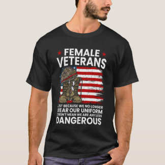 T-shirt Vétérans féminins pas moins dangereuses Femmes vét