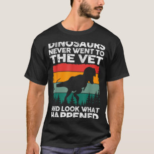 T-shirt Vétérinaire Dinosaure Drôle Vie de Vétérinaire Sau