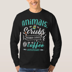T-shirt Veterinary Technician Animals Scrubs And Coffee Ve