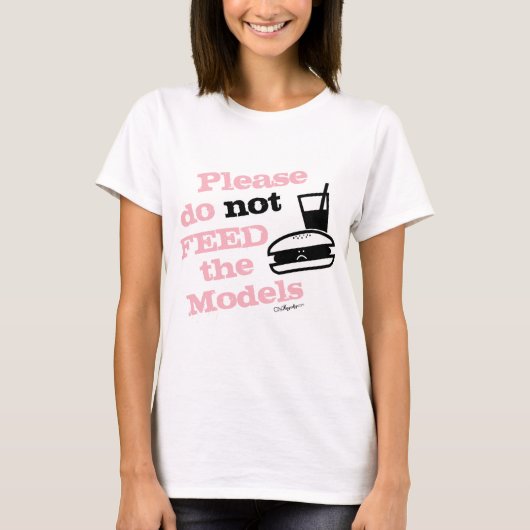 T-shirt Veuillez ne pas alimenter les modèles (Devant)