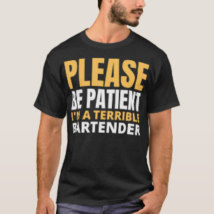 T-shirt veuillez patienter ix27m a terrible barman 2