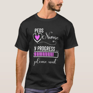 T-shirt Veuillez patienter pour la future infirmière en pé