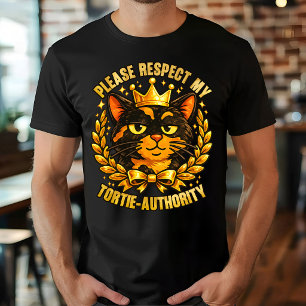 T-shirt Veuillez Respecter Mon Autorité De Tortie Funny Ca