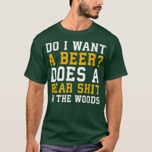 T-shirt Veux-je une bière fait un ours dans la chemise de