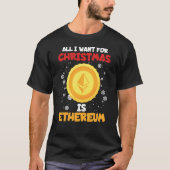 T-shirt Veux Pour Noël Est Ethereum Xrp Crypto Coin Blo (Devant)