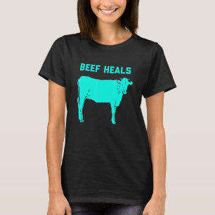 T-shirt Viande de boeuf guérit le steak de vache