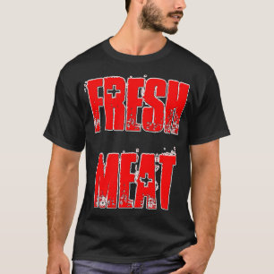 T-shirt Viande fraîche
