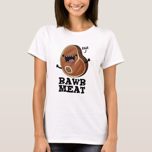 T-shirt Viande Rawer Funny Raw Viande Pun (Devant)