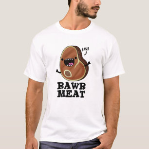 T-shirt Viande Rawer Funny Raw Viande Pun