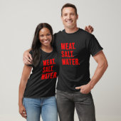 T-shirt Viande. Sel. Eau._1 (Unisexe)