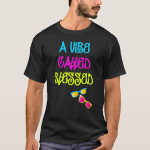 T-shirt Vibe Appelée Heureuse