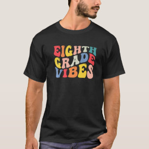 T-shirt Vibes 8e année Enseignant Retour à l'école Retr