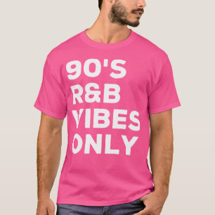 T-shirt Vibes 90S Rb Uniquement Amusant Musique Rnb