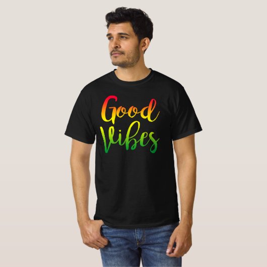 T-shirt Vibes Bon Seulement Rasta Reggae Racines (Devant entier)
