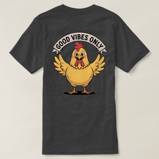 T-shirt vibes correctes uniquement (consignées avec bonheu (Design dos)