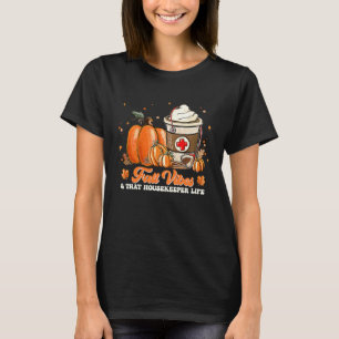 T-shirt Vibes d'automne et cette vie de femme de ménage