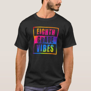 T-shirt Vibes De 8E Année Premier Jour D'École Retour À L'