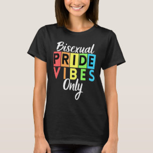 T-shirt Vibes de fierté bisexuelle uniquement Lgbtqia homm