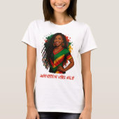 T-shirt Vibes de Juneteenth seulement (Devant)