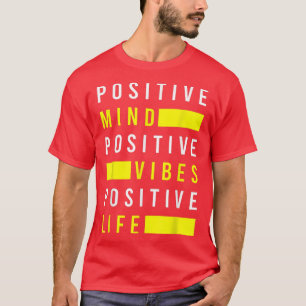 T-shirt Vibes de l'esprit positif Visualisation positive d
