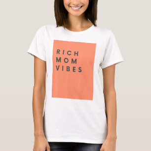 T-shirt Vibes de maman riche Imprimer Sarcastique Hilariqu