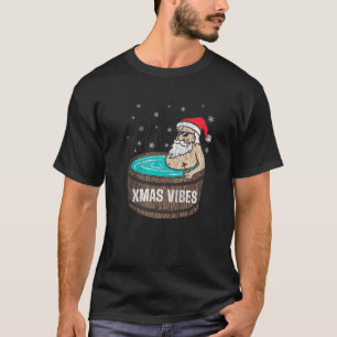 T-shirt Vibes De Noël Drôle Design Père Noël Dans Un Bain