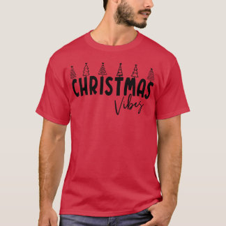 T-shirt Vibes de Noël Noël Joyeux Noël
