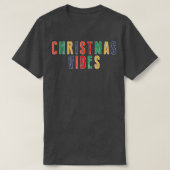 T-shirt Vibes de Noël ZjDm Joyeux Noël Vibes Décembre Garç (Design devant)