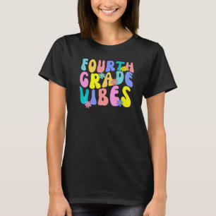 T-shirt Vibes De Quatrième Année Premier Jour Retour À L'É