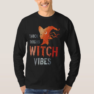 T-shirt Vibes de sorcières épaisses de cuisses désespérées