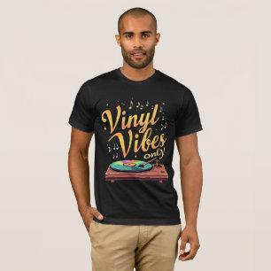 T-shirt Vibes de vinyle seulement Tourne-disque rétro Tee