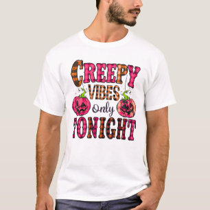 T-shirt Vibes déplaisantes uniquement ce soir