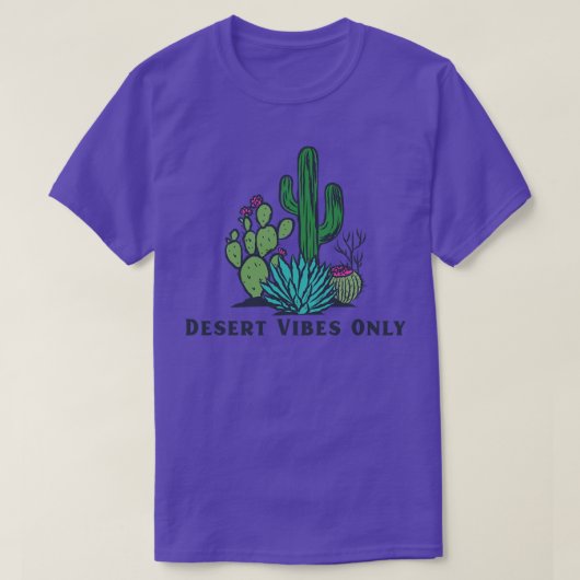 T-shirt Vibes du désert uniquement Cactus (Design devant)