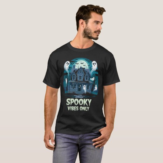 T-shirt Vibes éffrayantes seulement - Haungly Cool Hallowe (Devant entier)