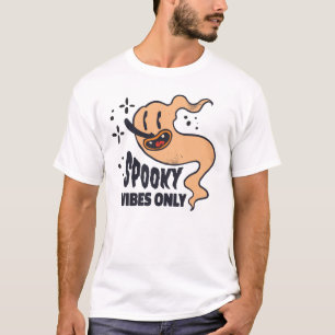 T-shirt Vibes éffrayantes uniquement