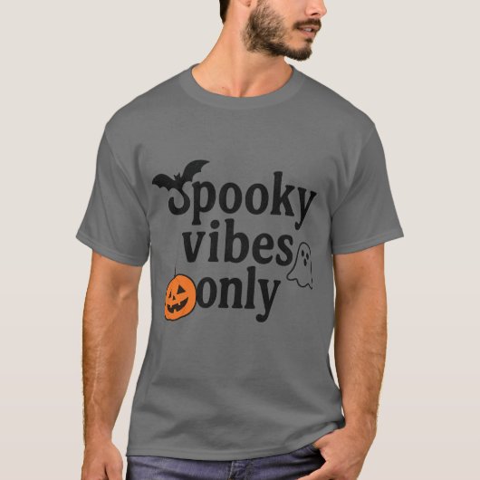 T-shirt Vibes éffrayantes uniquement 🎃 | Conception d'aut (Devant)