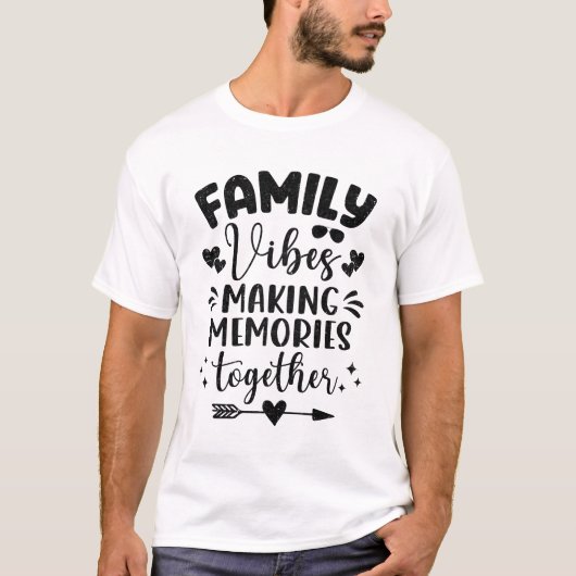 T-shirt Vibes Familiales 2024 Réunion Familiale Rendre Sou (Devant)