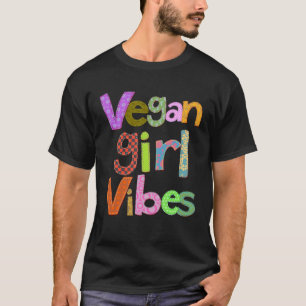 T-shirt Vibes Fille Végane Véganisme Herbivore Alimentatio