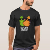 T-shirt Vibes Gourdes Funny Veggie Pun Dark BG (Devant)
