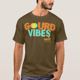 T-shirt Vibes gourmandes uniquement