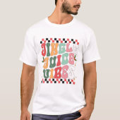 T-shirt Vibes Jingle Juice (Devant)